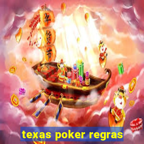 texas poker regras