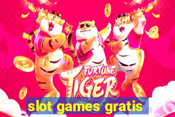 slot games gratis