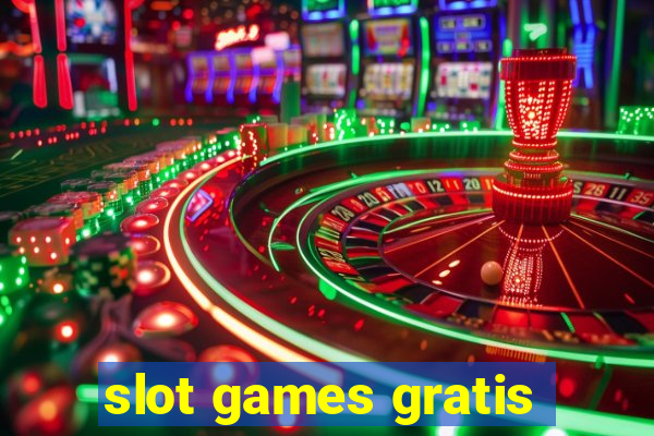 slot games gratis