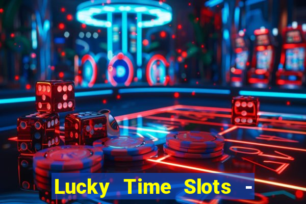 Lucky Time Slots - Kasino 777