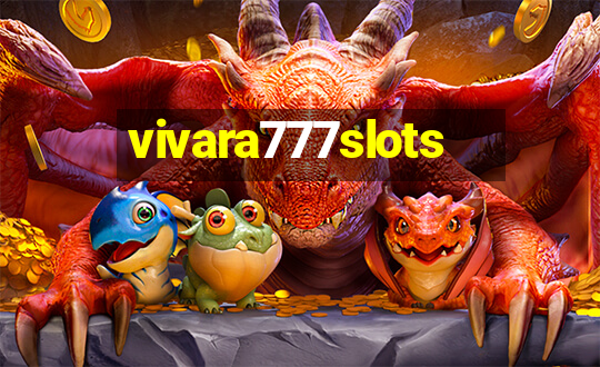 vivara777slots