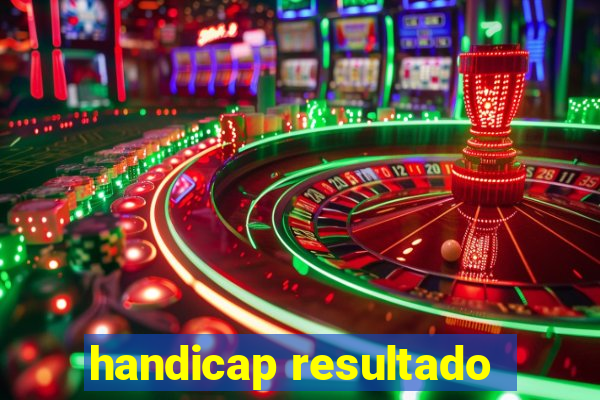 handicap resultado