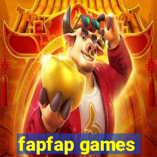 fapfap games