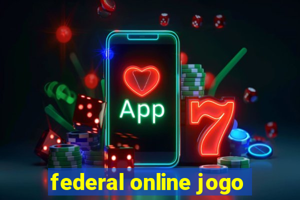 federal online jogo