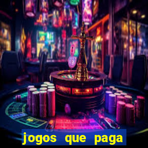 jogos que paga dinheiro sem depositar