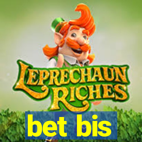 bet bis