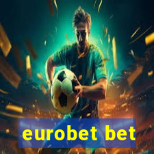 eurobet bet