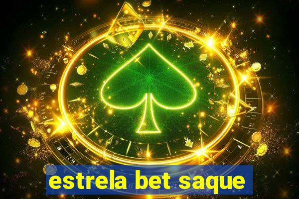 estrela bet saque