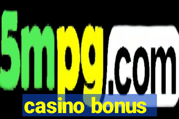 casino bonus