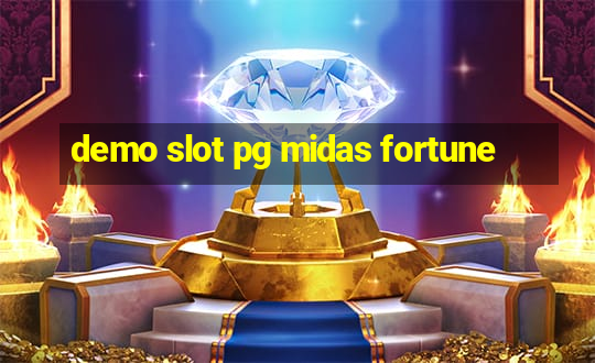 demo slot pg midas fortune