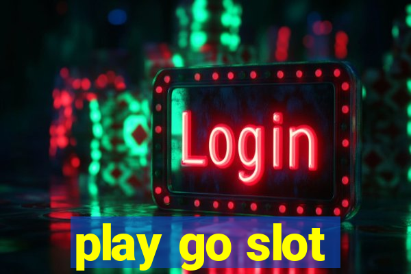 play go slot