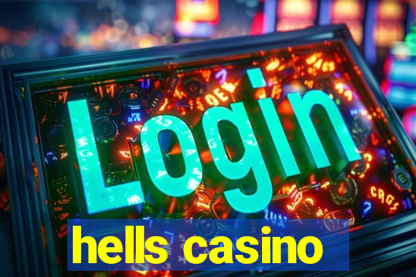 hells casino