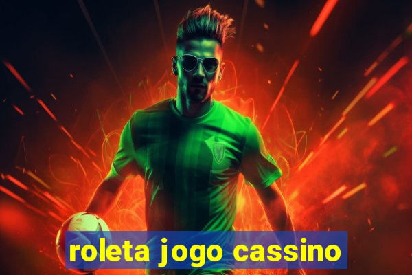 roleta jogo cassino