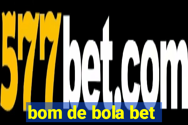 bom de bola bet