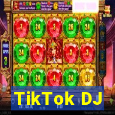 TikTok DJ