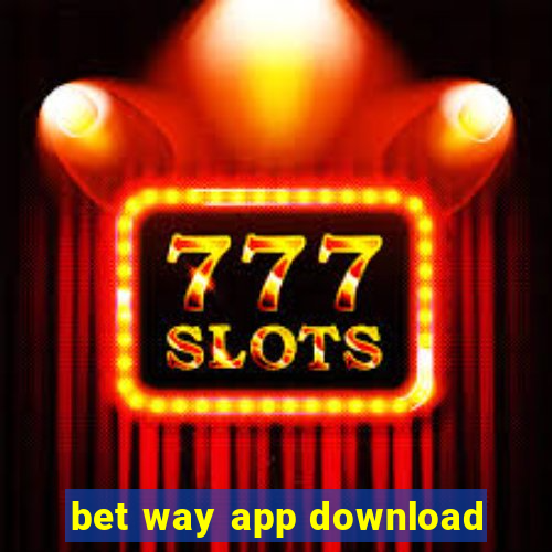 bet way app download