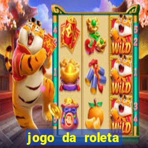 jogo da roleta online grátis