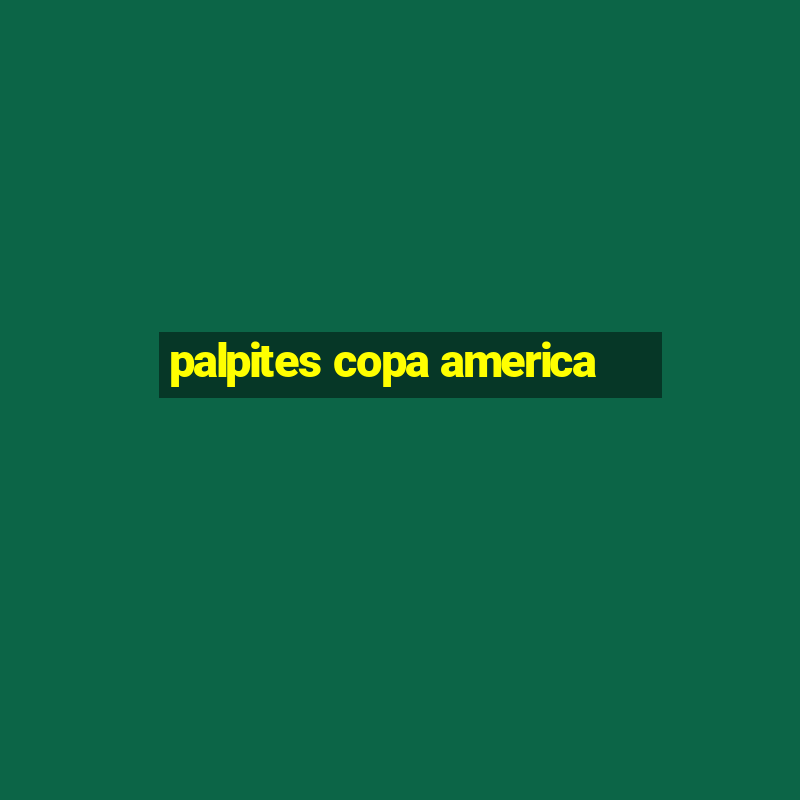 palpites copa america