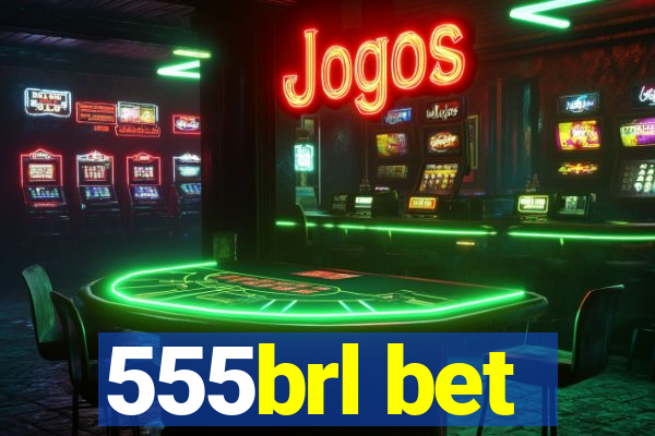 555brl bet