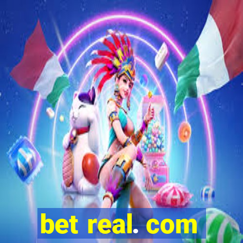 bet real. com