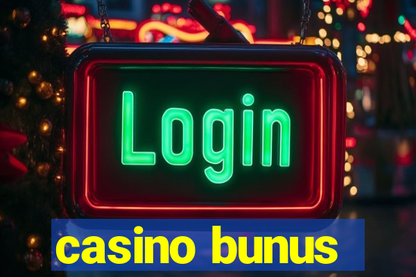 casino bunus