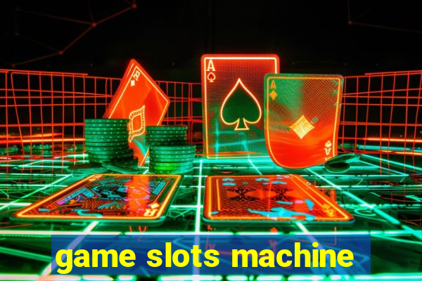 game slots machine