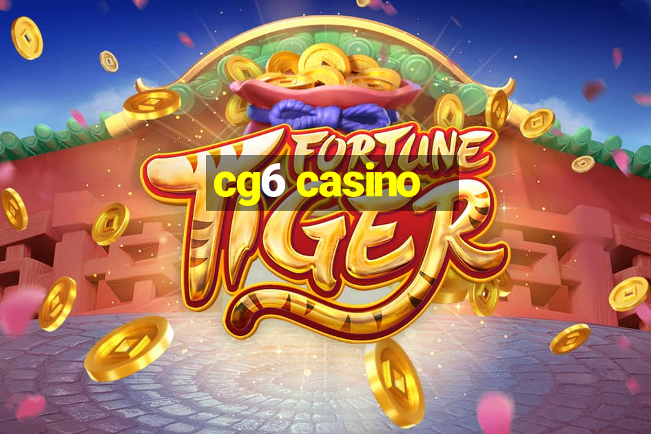 cg6 casino