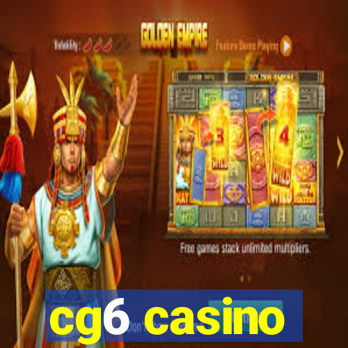 cg6 casino