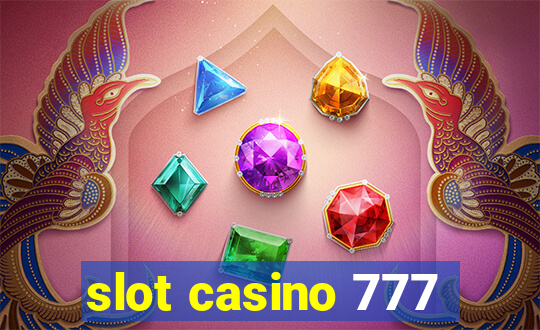 slot casino 777