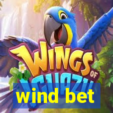 wind bet