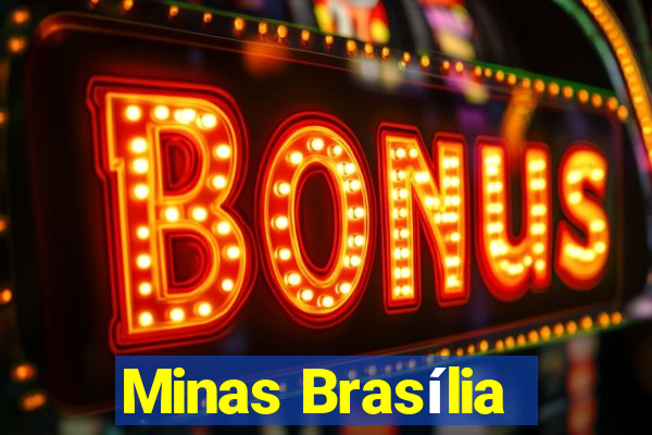 Minas Brasília