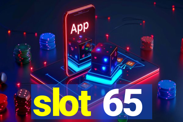 slot 65