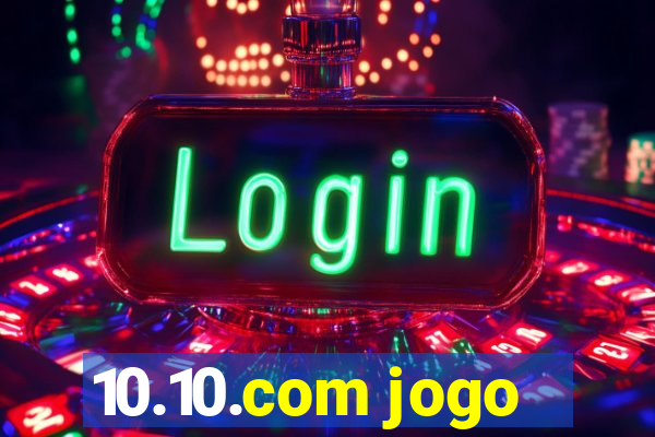 10.10.com jogo