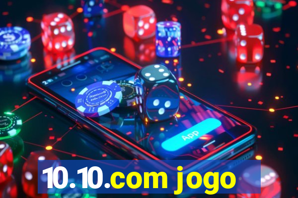 10.10.com jogo