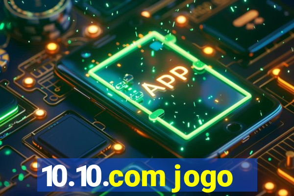 10.10.com jogo