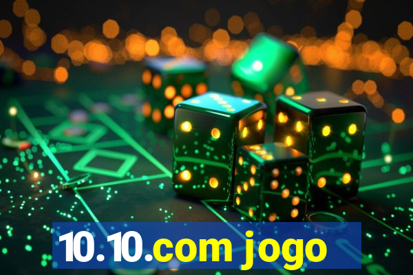 10.10.com jogo