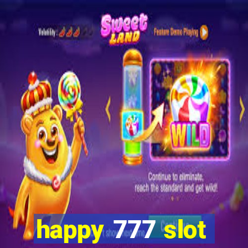 happy 777 slot