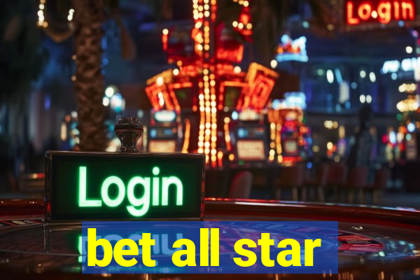 bet all star