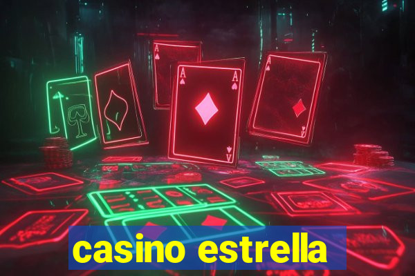 casino estrella