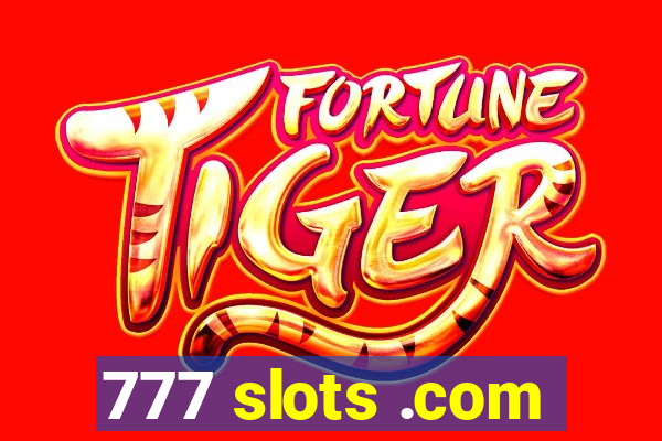 777 slots .com