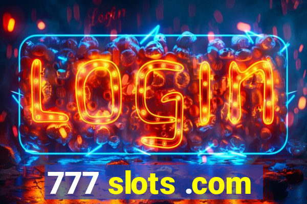 777 slots .com