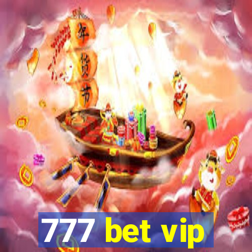 777 bet vip