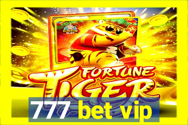 777 bet vip