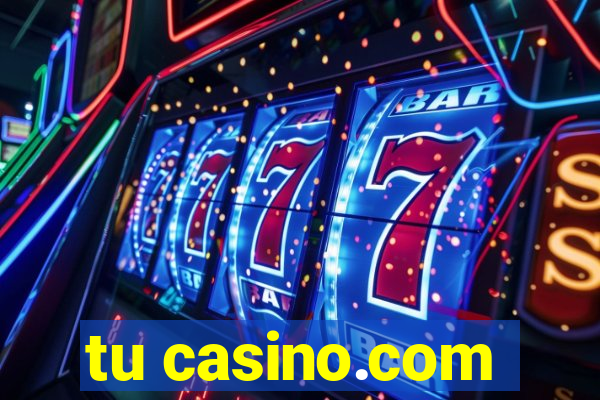 tu casino.com