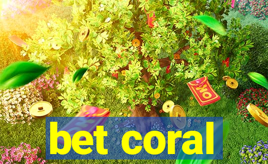 bet coral