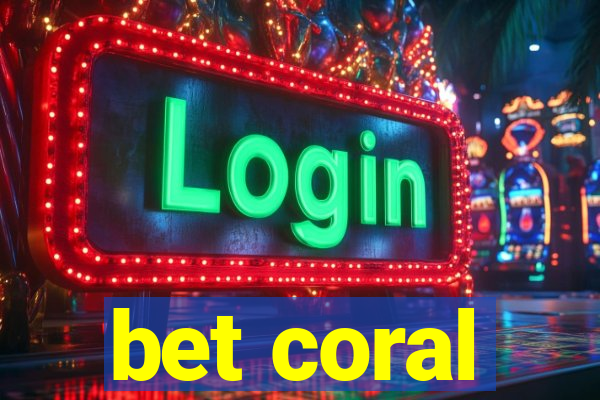 bet coral