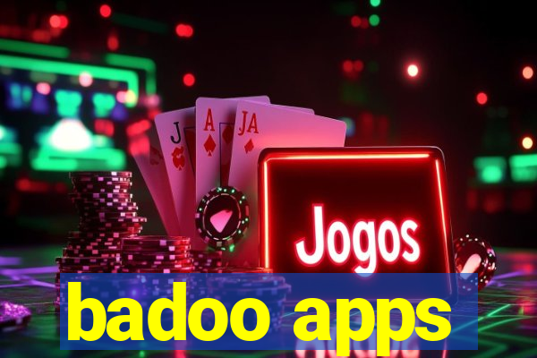 badoo apps