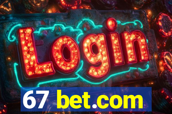 67 bet.com