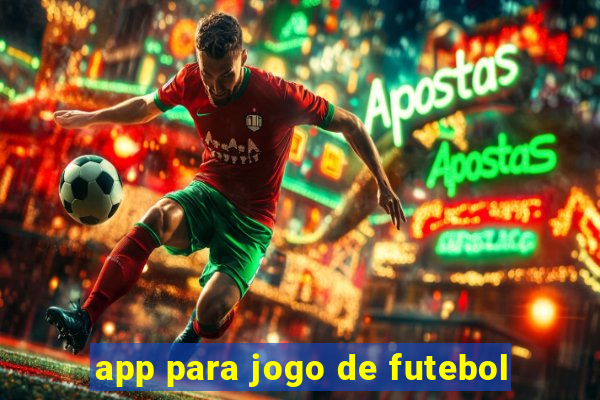 app para jogo de futebol