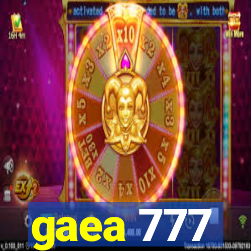 gaea 777